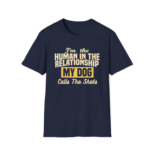 Funny Dog Lover Graphic Tee - My Dog Calls the Shots