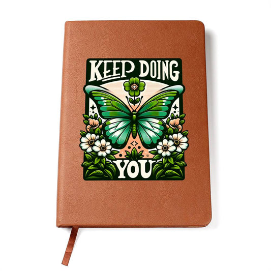 Keep Doing You - Harmony Leather Journal