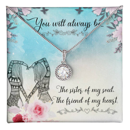 You Will Always Be, Sister of My Soul - Eternal Harmony Necklace