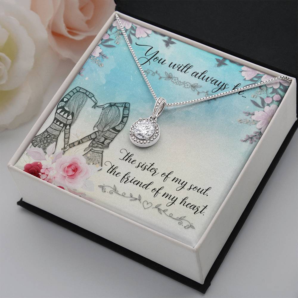 You Will Always Be, Sister of My Soul - Eternal Harmony Necklace