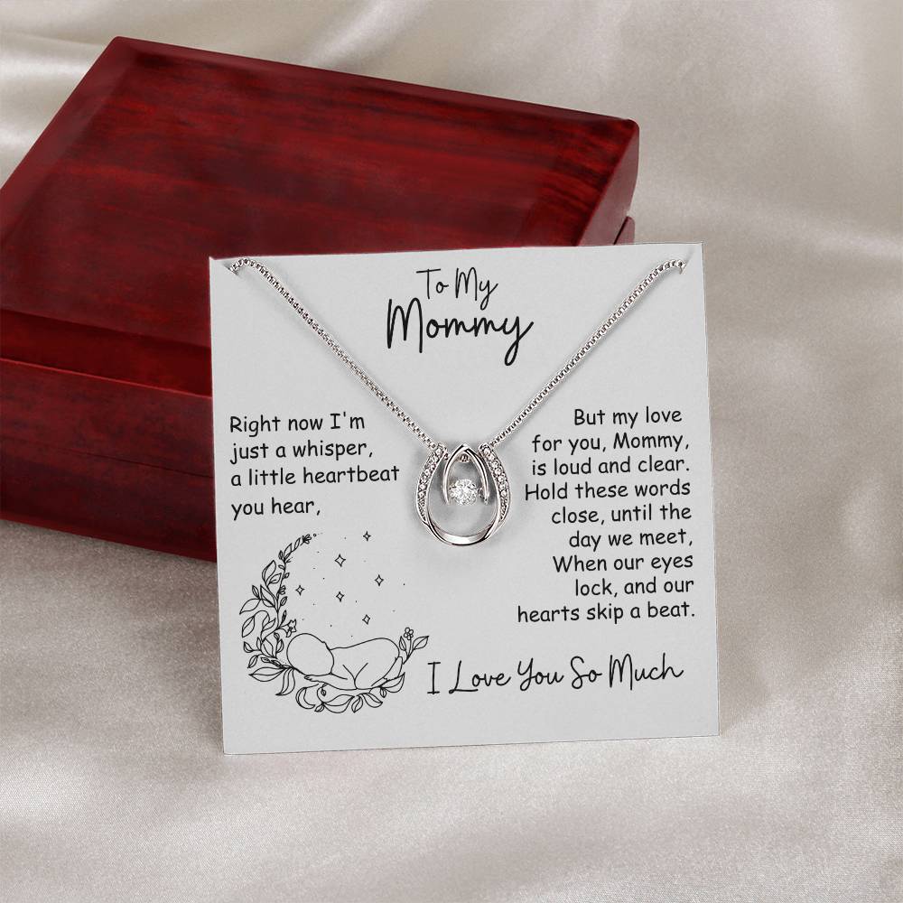 To My Mommy, I'm Just a Whisper - Heartfelt Luck Necklace