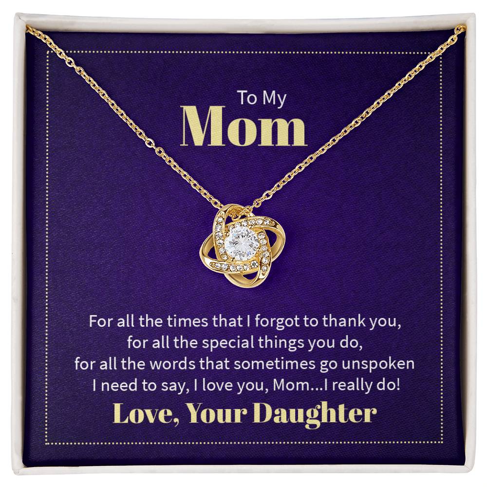 To My Mom, I Need to Say - Infinite Love Necklace