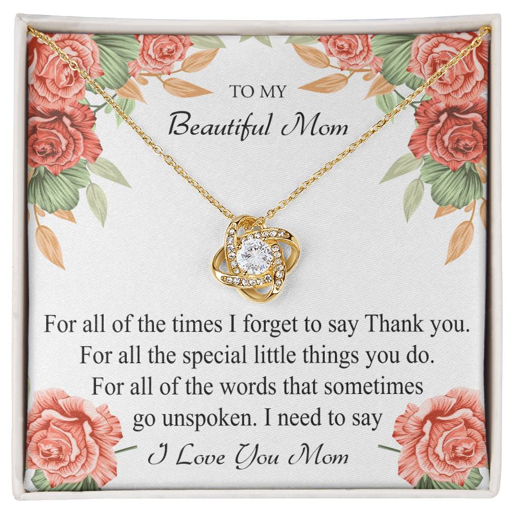 To My Beautiful Mom, I Need To Say  - Infinite Love Necklace