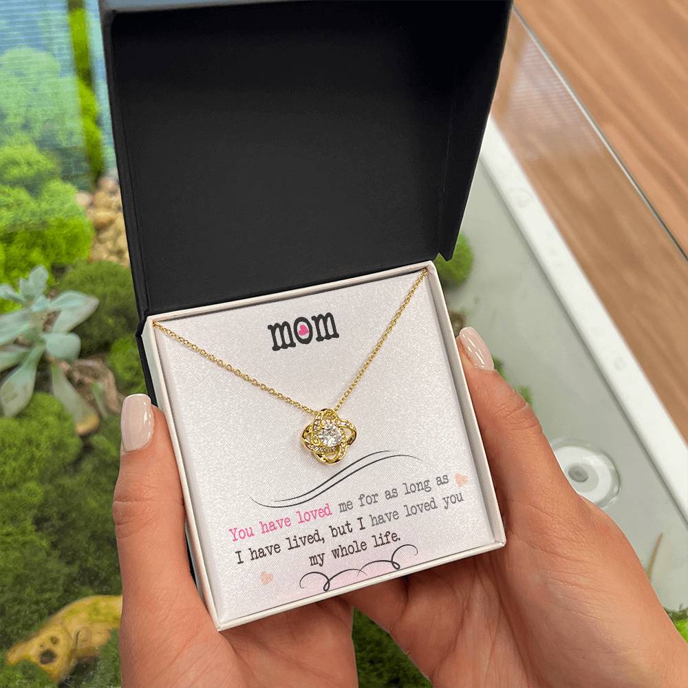 To My Mom, I Loved You My Whole Life - Infinite Love Necklace