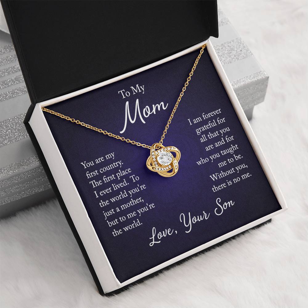 To My Mom, You are my first country - Infinite Love Necklace