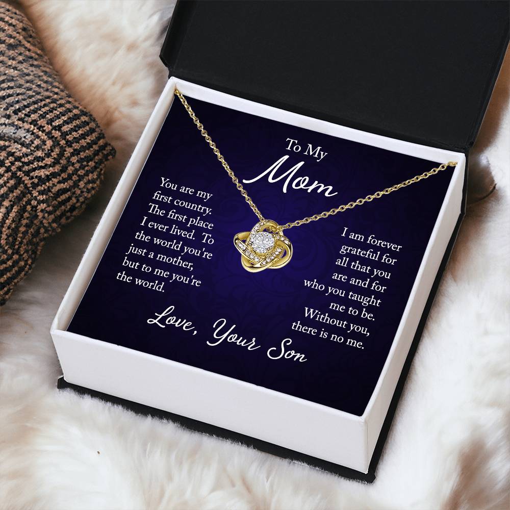 To My Mom, You are my first country - Infinite Love Necklace