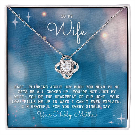 To My Wife, All choked Up - Infinite Love Necklace