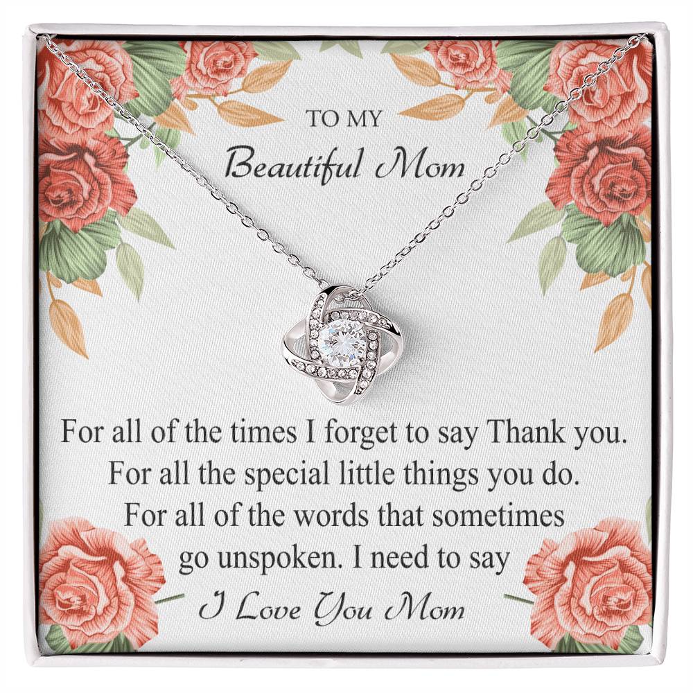 To My Beautiful Mom, I Need To Say  - Infinite Love Necklace