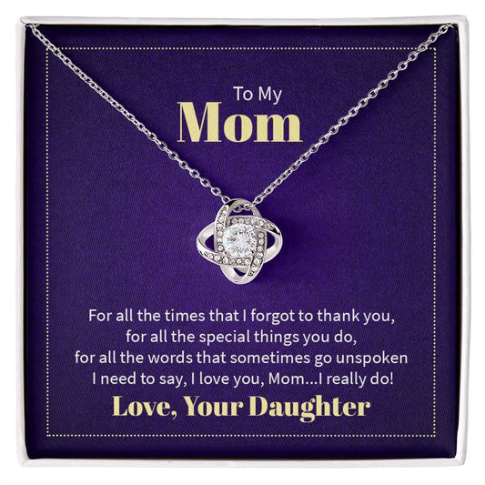 To My Mom, I Need to Say - Infinite Love Necklace