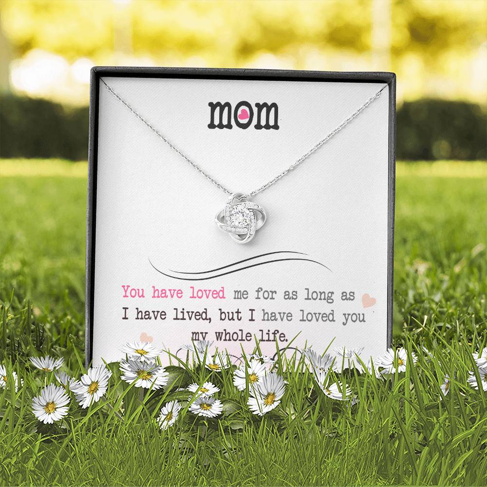 To My Mom, I Loved You My Whole Life - Infinite Love Necklace