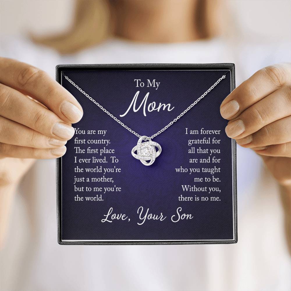 To My Mom, You are my first country - Infinite Love Necklace