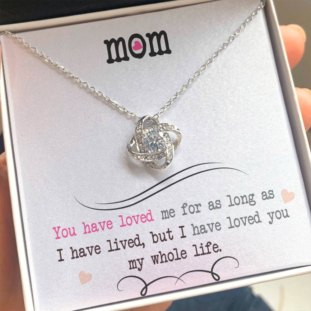 To My Mom, I Loved You My Whole Life - Infinite Love Necklace