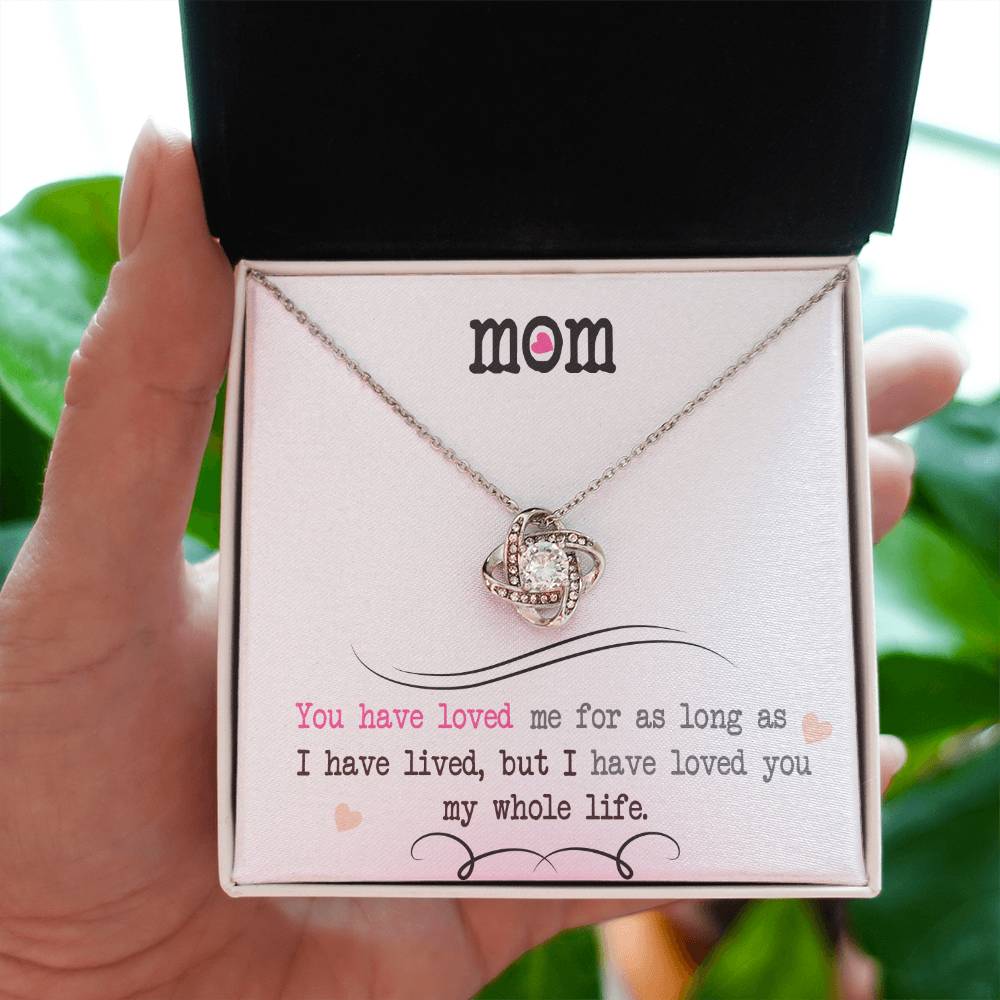 To My Mom, I Loved You My Whole Life - Infinite Love Necklace