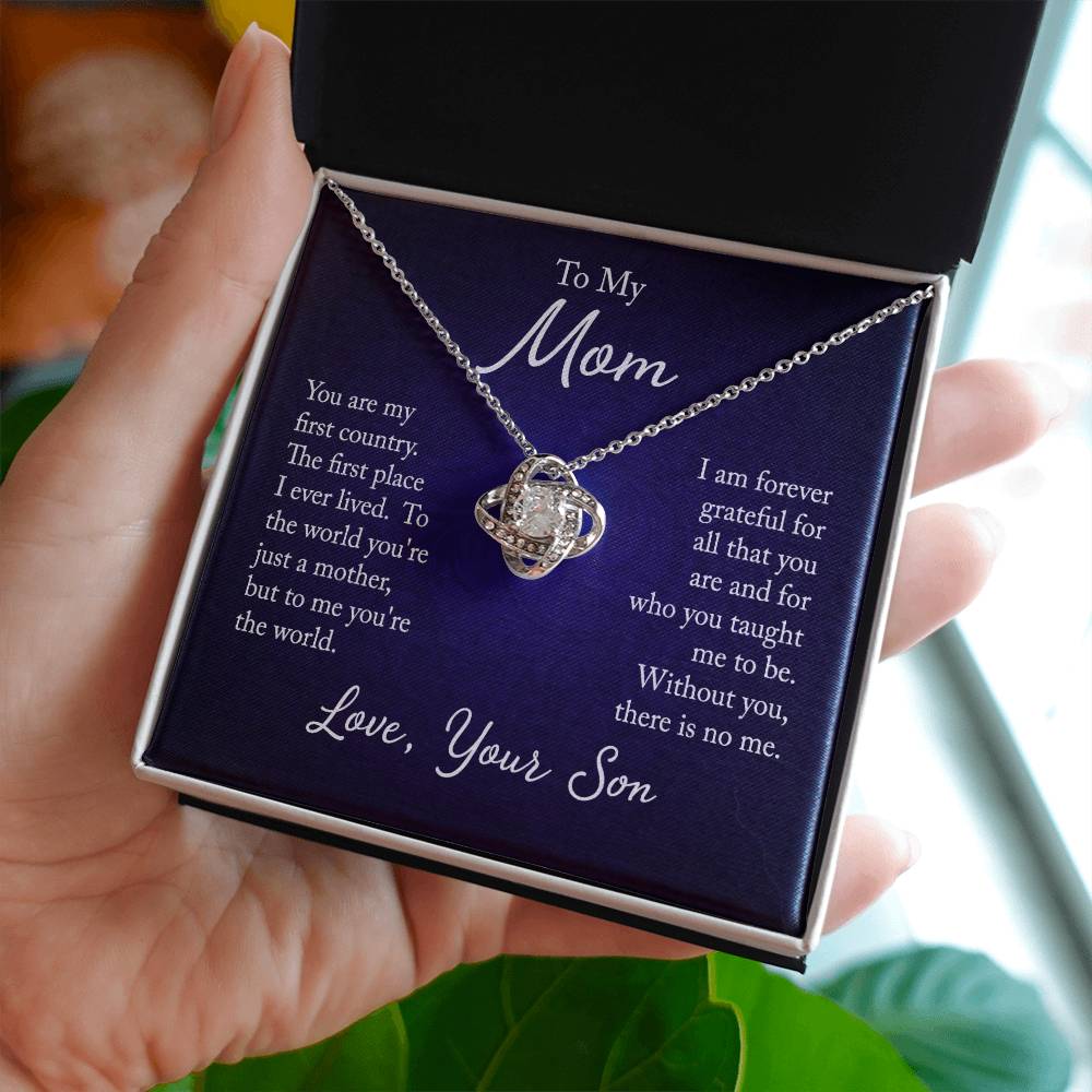 To My Mom, You are my first country - Infinite Love Necklace