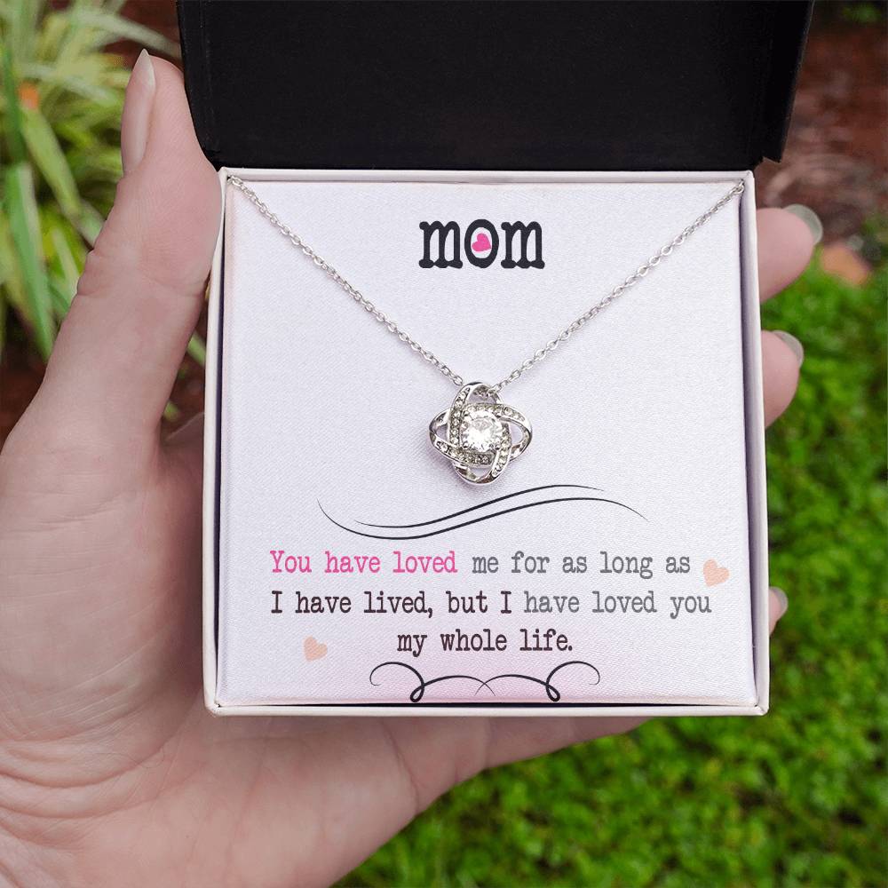 To My Mom, I Loved You My Whole Life - Infinite Love Necklace