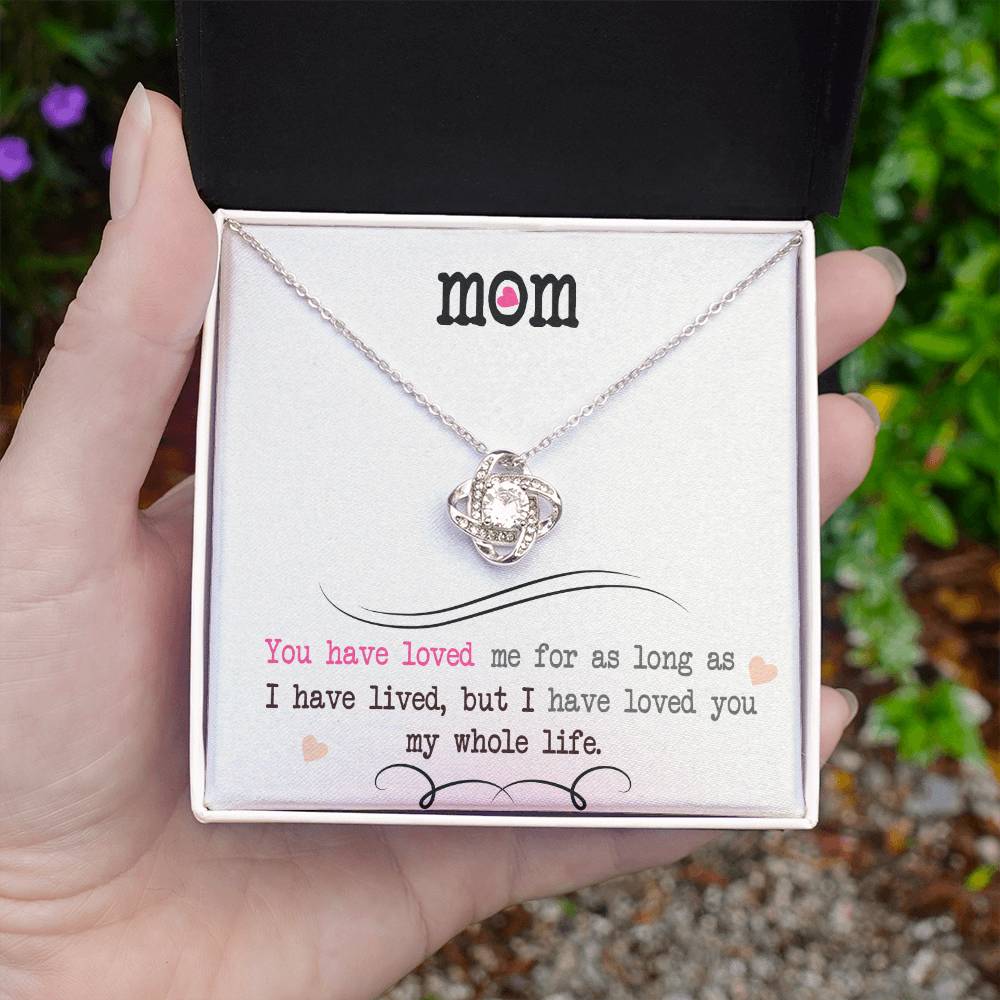 To My Mom, I Loved You My Whole Life - Infinite Love Necklace