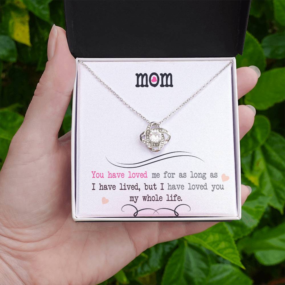 To My Mom, I Loved You My Whole Life - Infinite Love Necklace