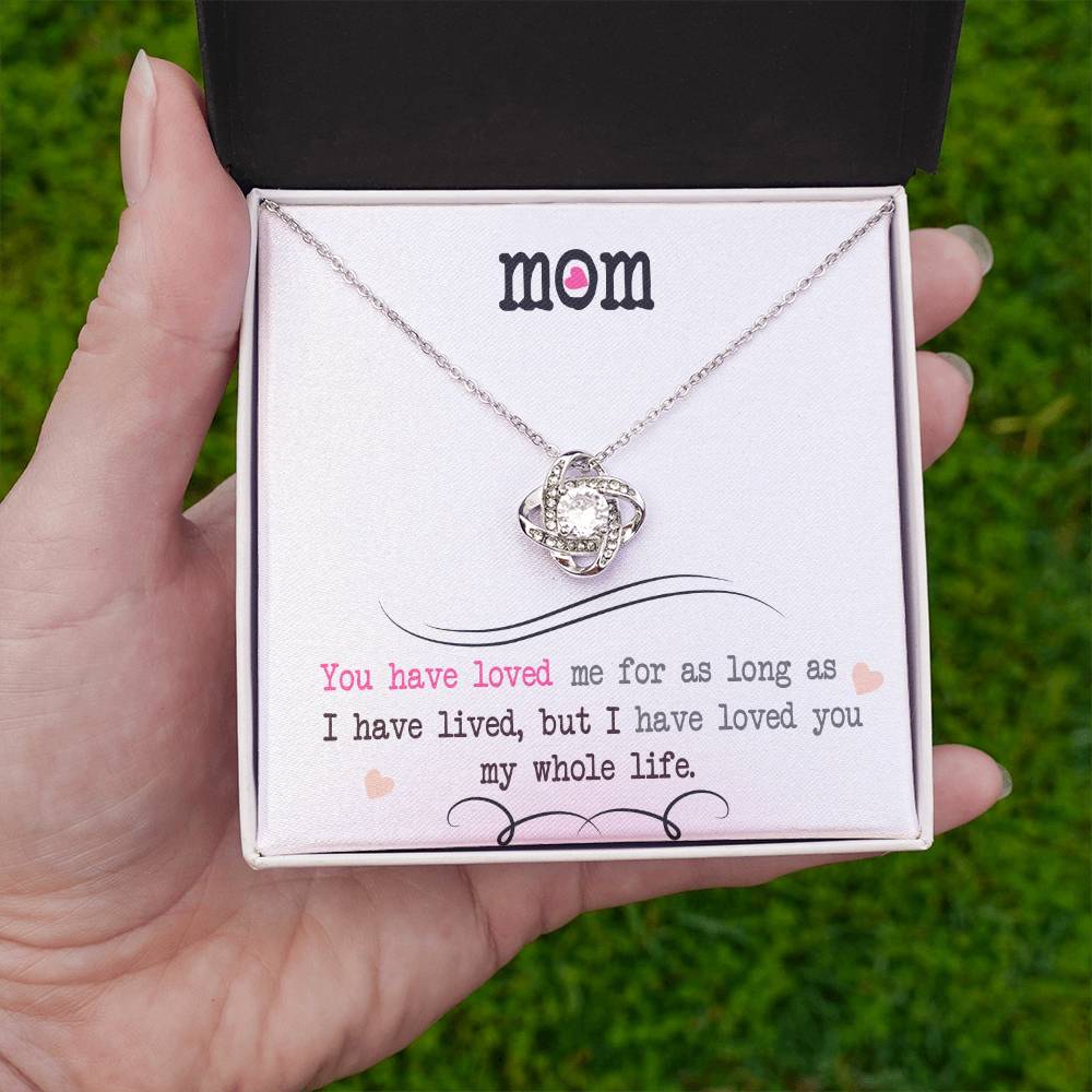 To My Mom, I Loved You My Whole Life - Infinite Love Necklace