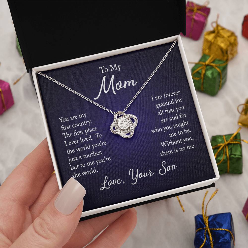 To My Mom, You are my first country - Infinite Love Necklace