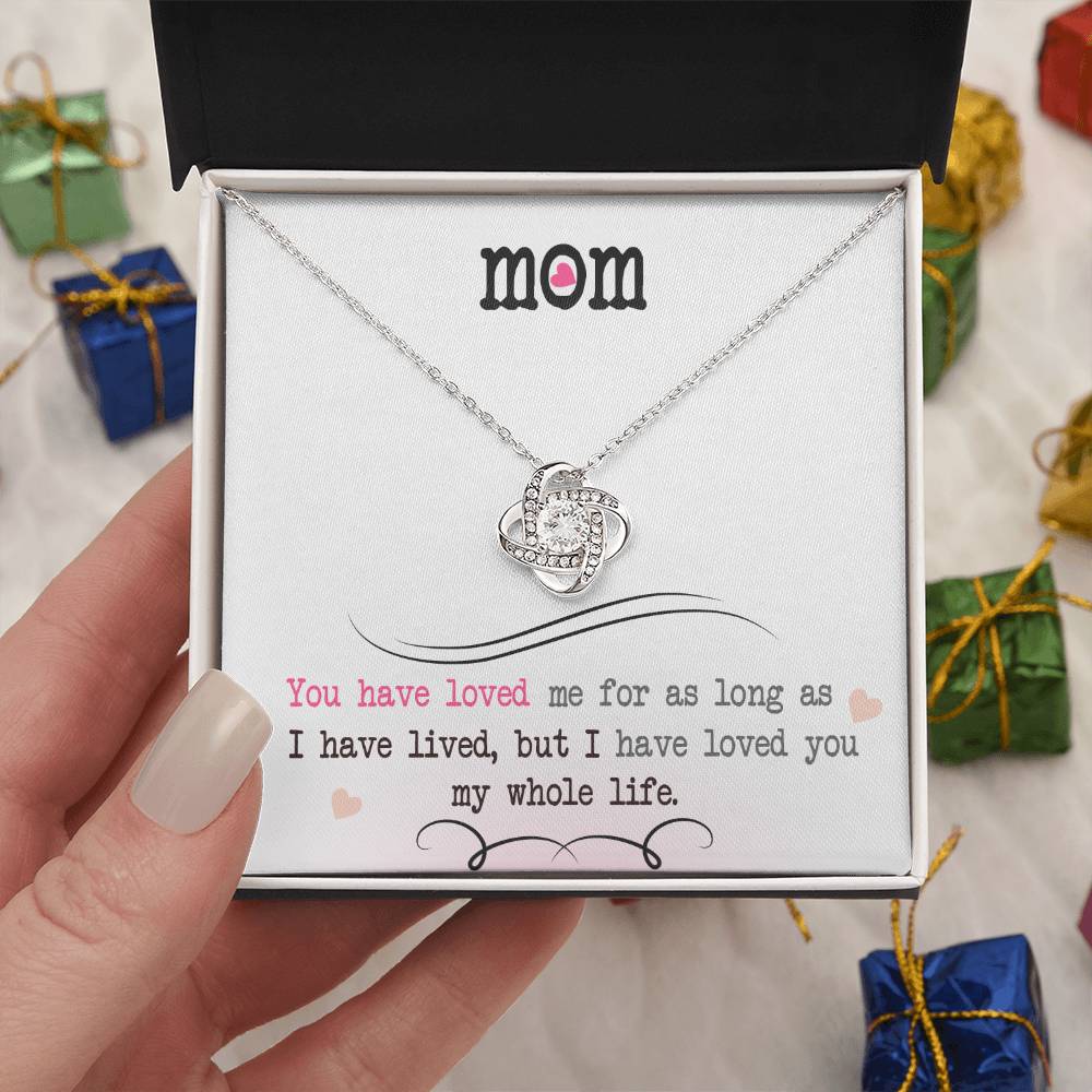 To My Mom, I Loved You My Whole Life - Infinite Love Necklace