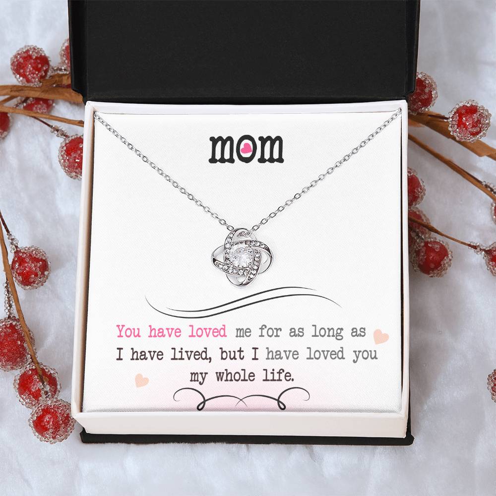 To My Mom, I Loved You My Whole Life - Infinite Love Necklace