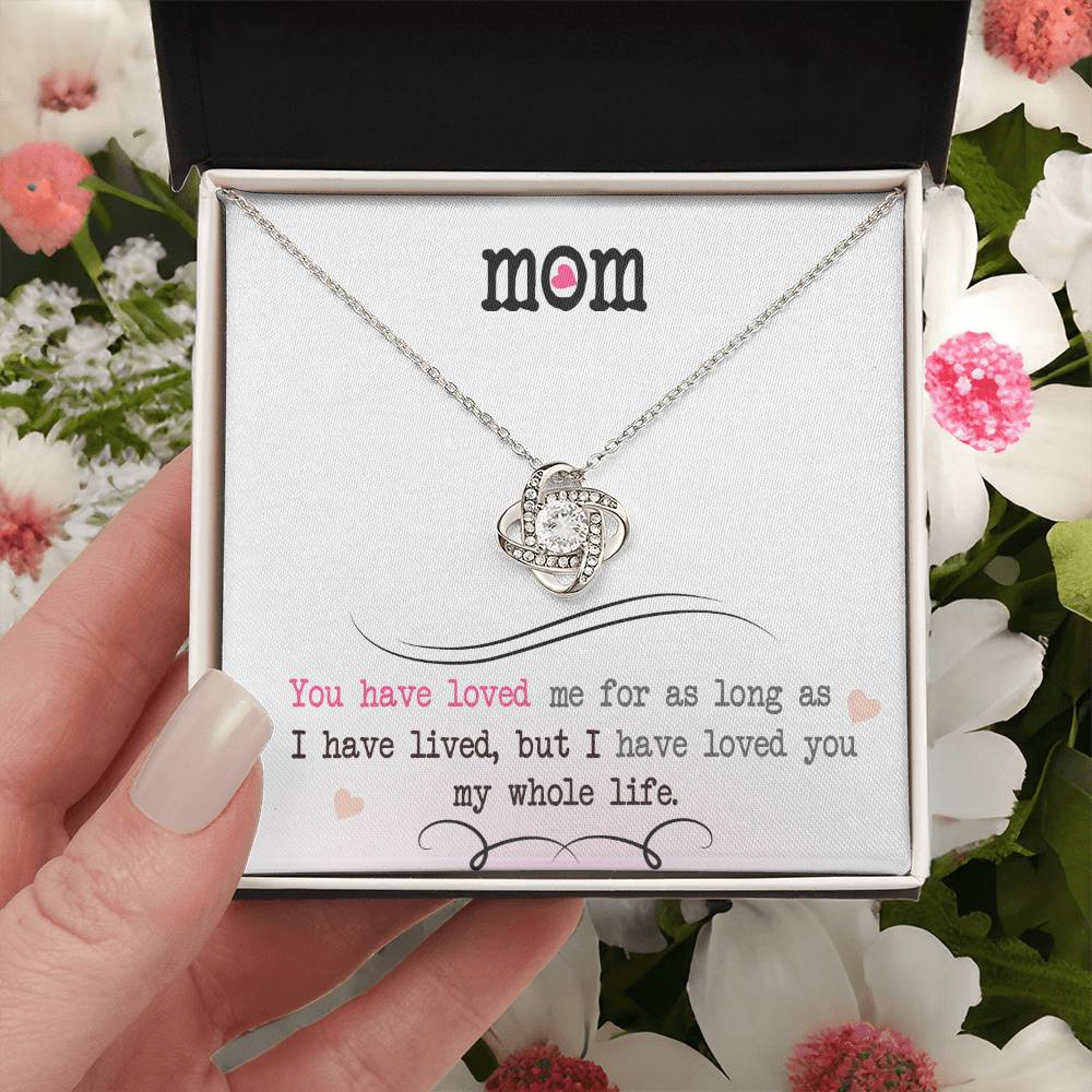 To My Mom, I Loved You My Whole Life - Infinite Love Necklace