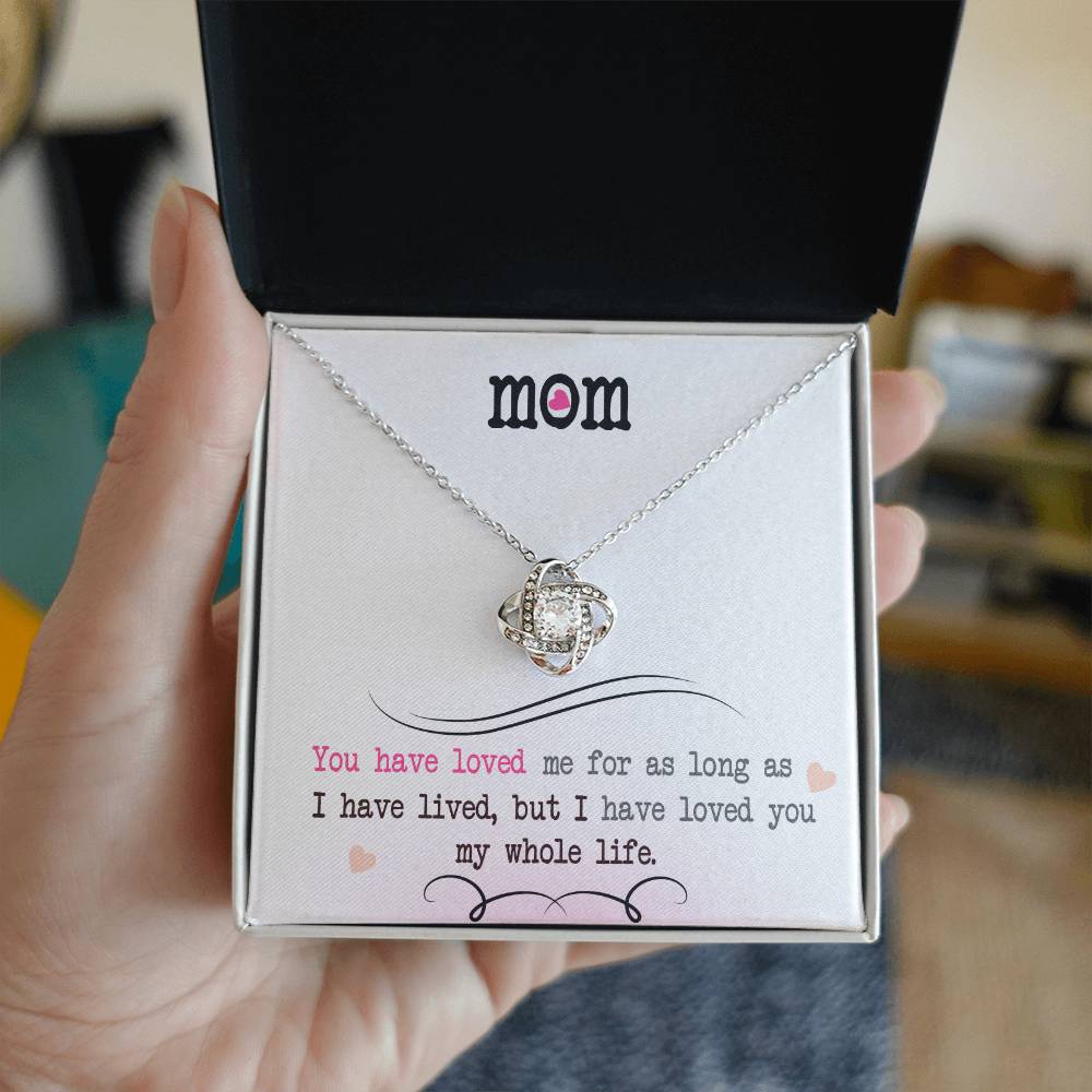 To My Mom, I Loved You My Whole Life - Infinite Love Necklace