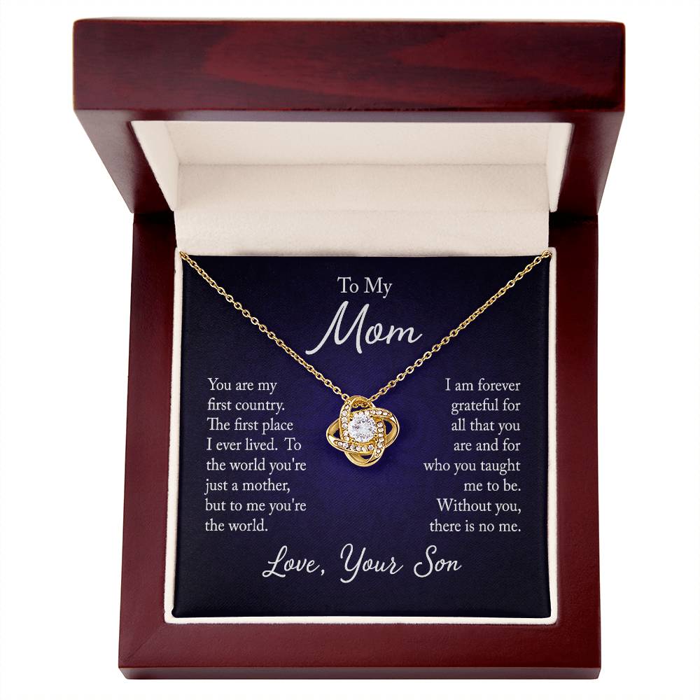 To My Mom, You are my first country - Infinite Love Necklace