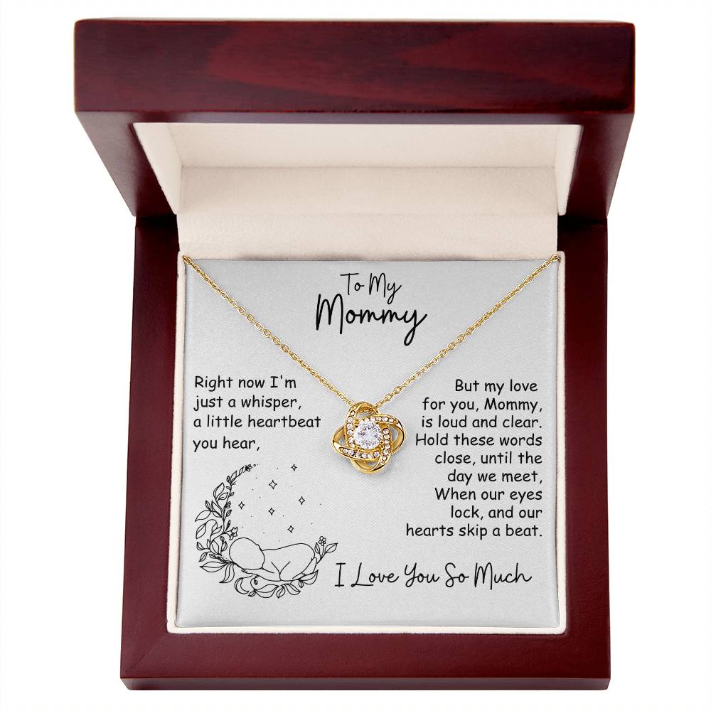 To My Mommy, I'm Just a Whisper - Infinite Love necklace