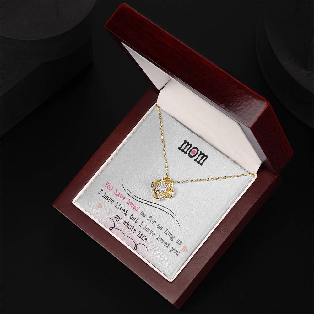 To My Mom, I Loved You My Whole Life - Infinite Love Necklace