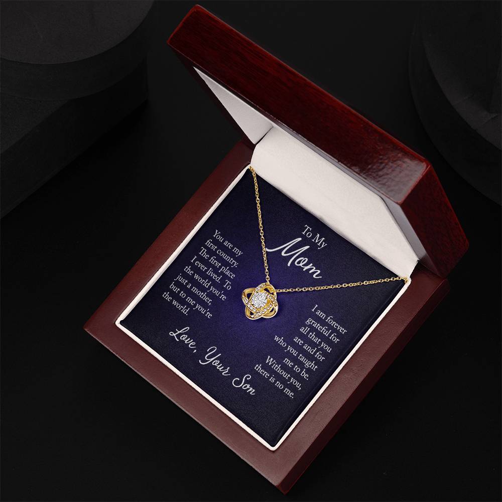 To My Mom, You are my first country - Infinite Love Necklace