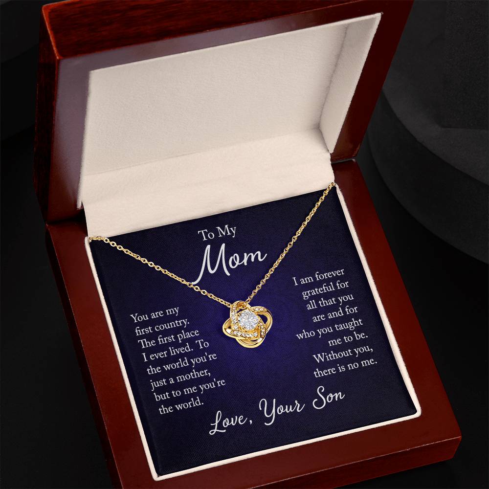 To My Mom, You are my first country - Infinite Love Necklace