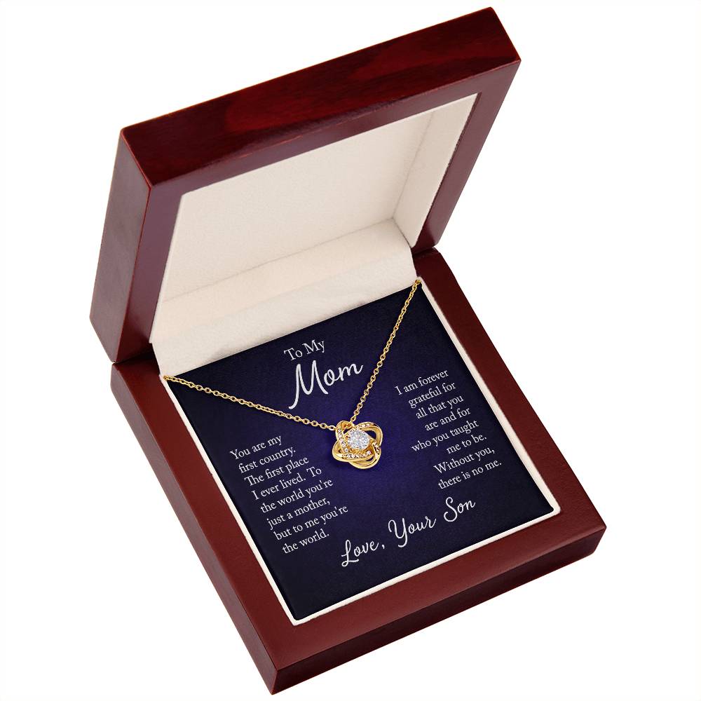 To My Mom, You are my first country - Infinite Love Necklace