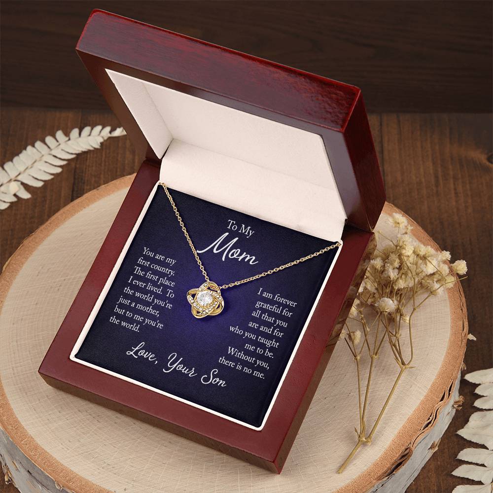 To My Mom, You are my first country - Infinite Love Necklace