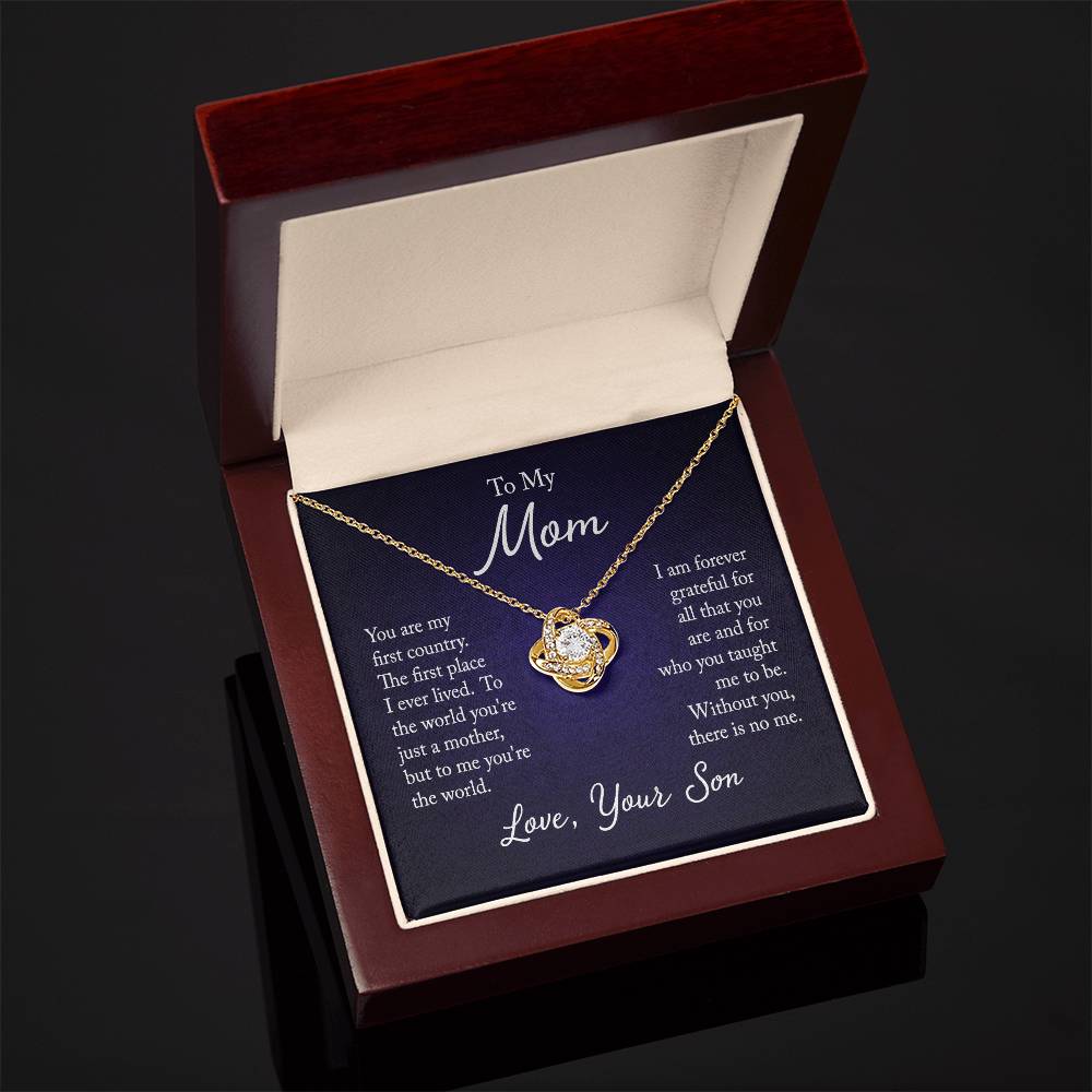 To My Mom, You are my first country - Infinite Love Necklace