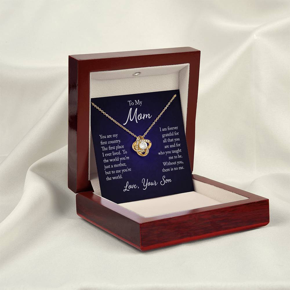 To My Mom, You are my first country - Infinite Love Necklace