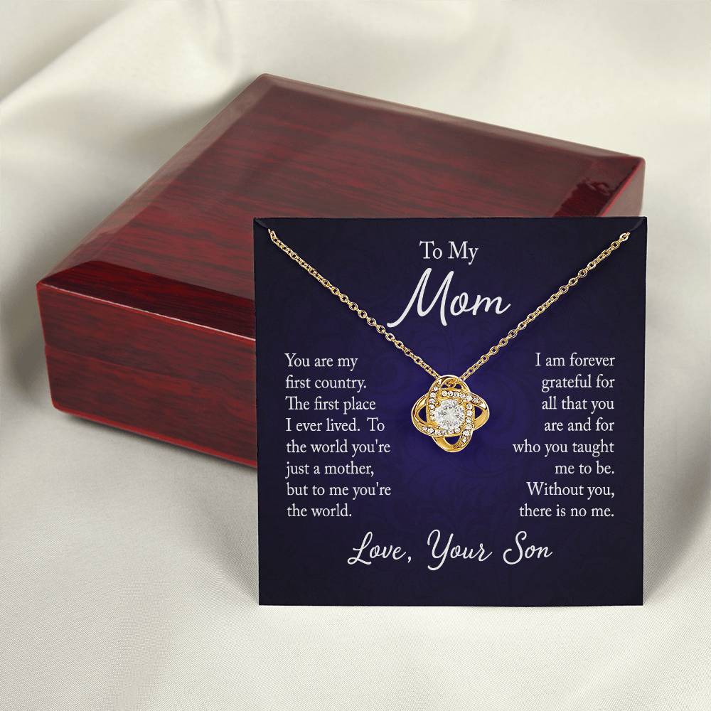 To My Mom, You are my first country - Infinite Love Necklace