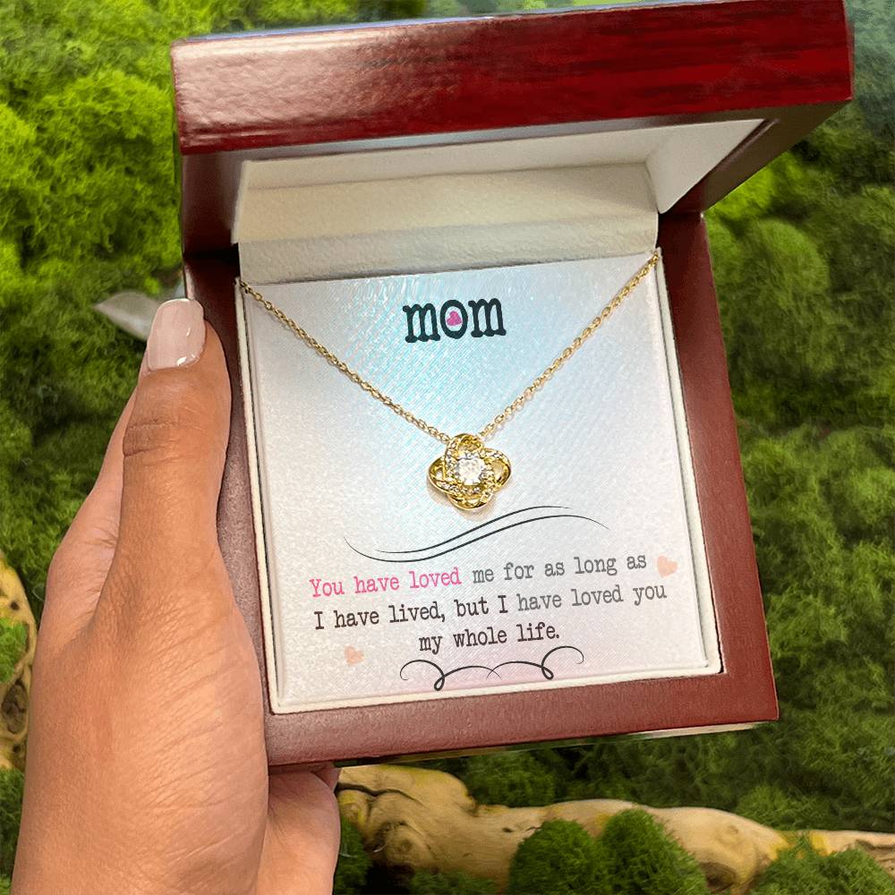 To My Mom, I Loved You My Whole Life - Infinite Love Necklace