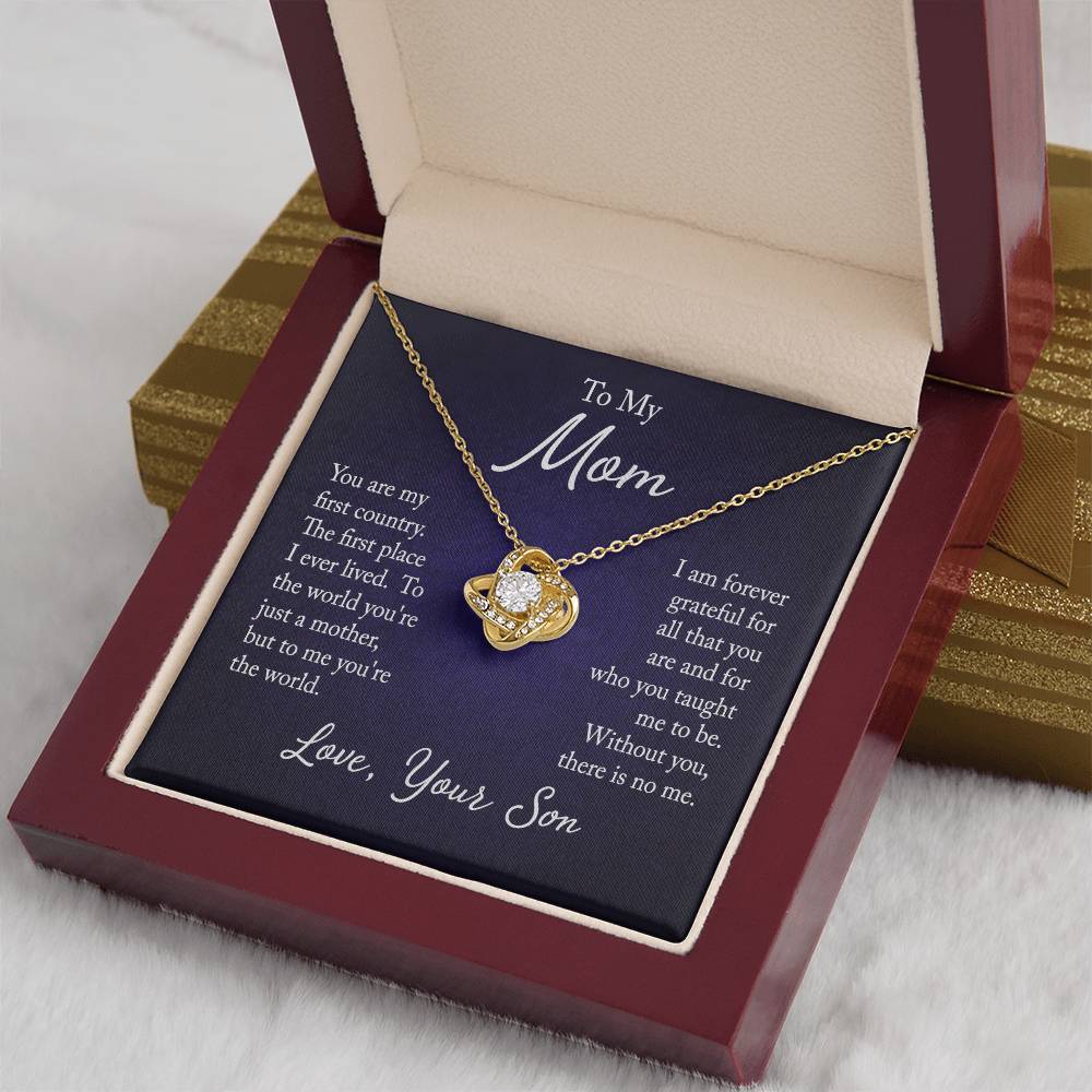 To My Mom, You are my first country - Infinite Love Necklace