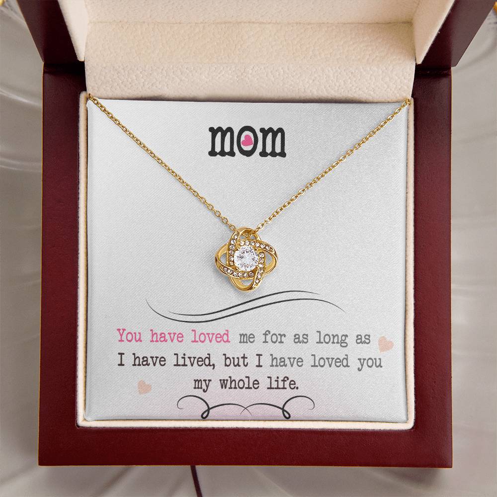 To My Mom, I Loved You My Whole Life - Infinite Love Necklace