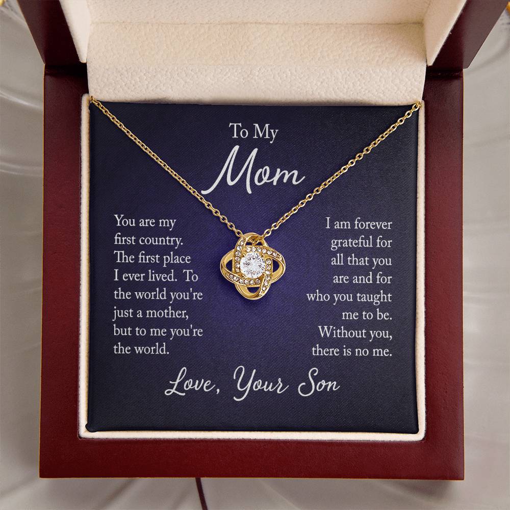 To My Mom, You are my first country - Infinite Love Necklace