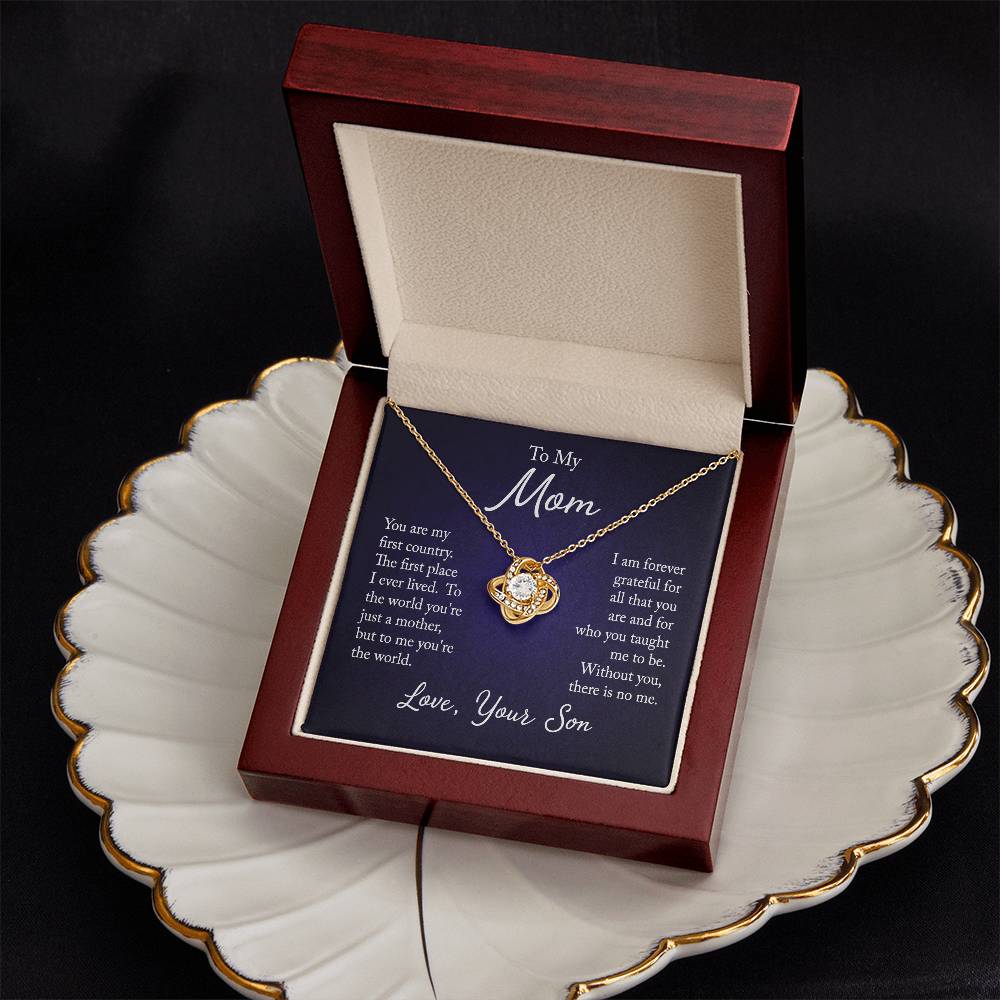 To My Mom, You are my first country - Infinite Love Necklace