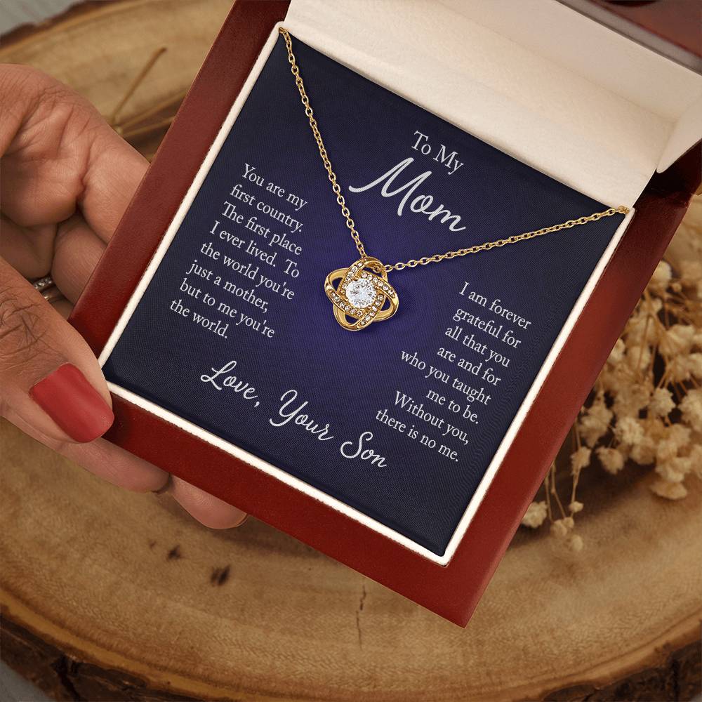 To My Mom, You are my first country - Infinite Love Necklace