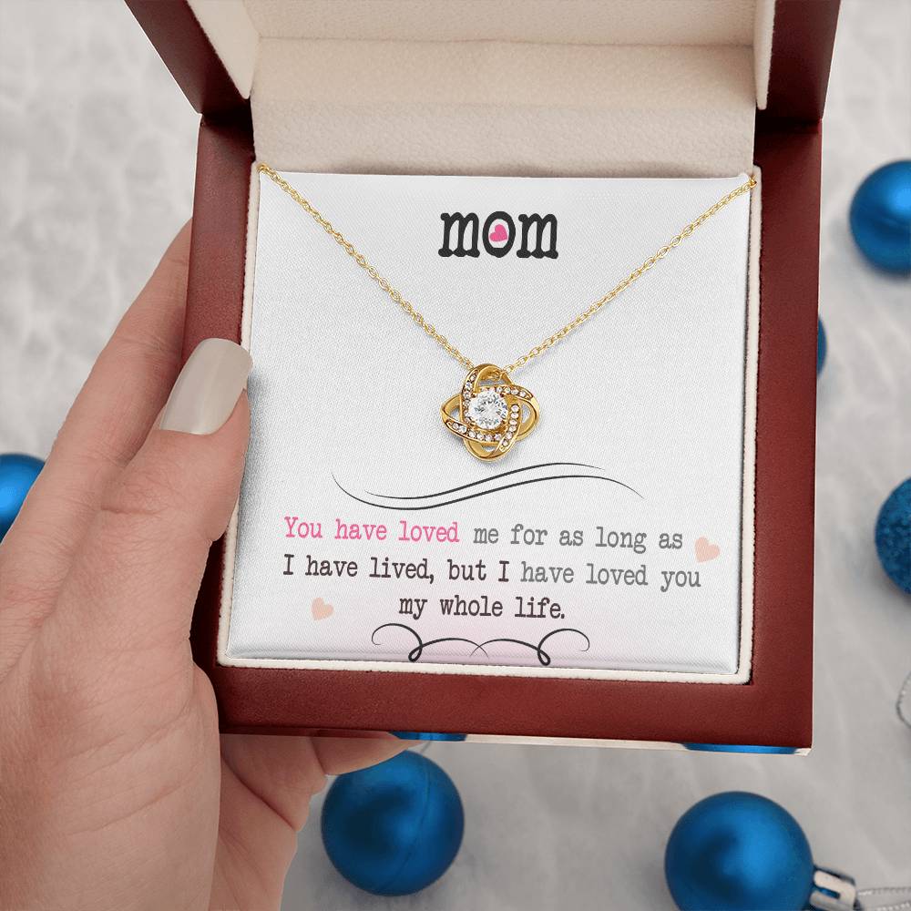 To My Mom, I Loved You My Whole Life - Infinite Love Necklace