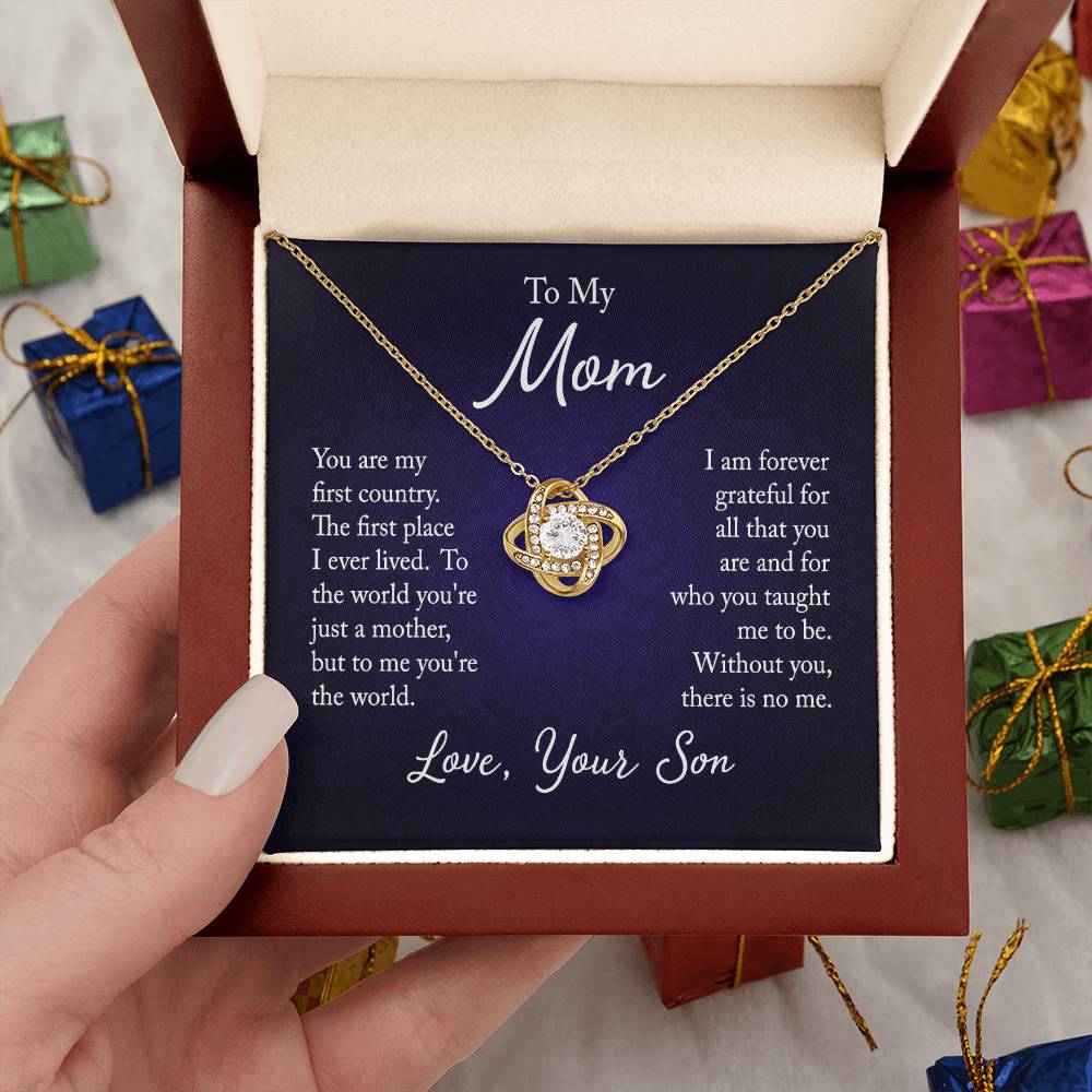 To My Mom, You are my first country - Infinite Love Necklace