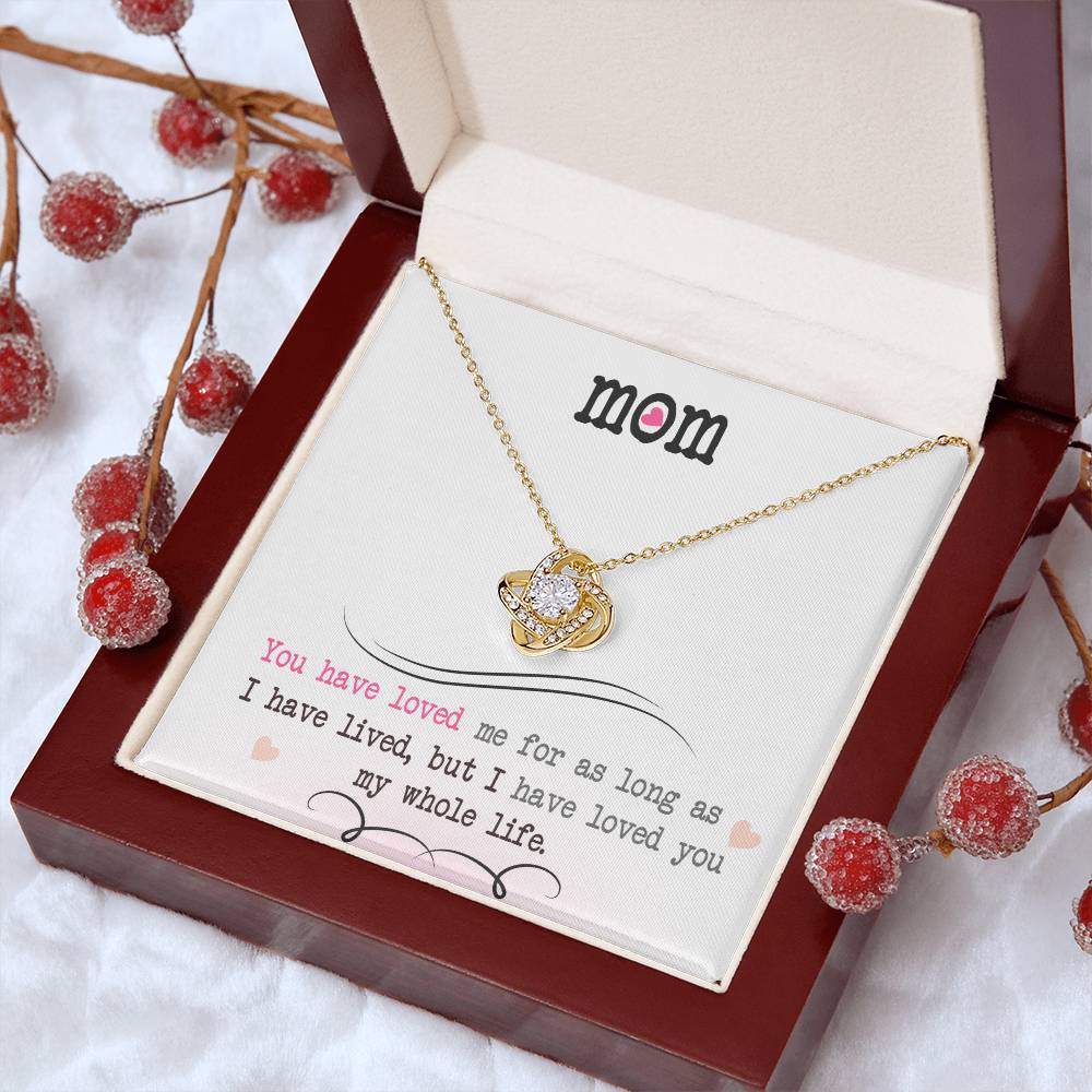 To My Mom, I Loved You My Whole Life - Infinite Love Necklace