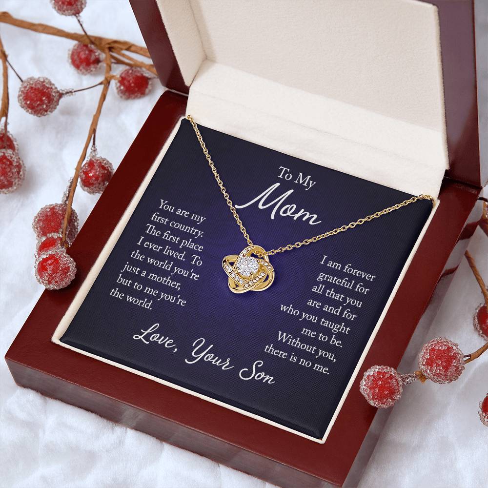 To My Mom, You are my first country - Infinite Love Necklace