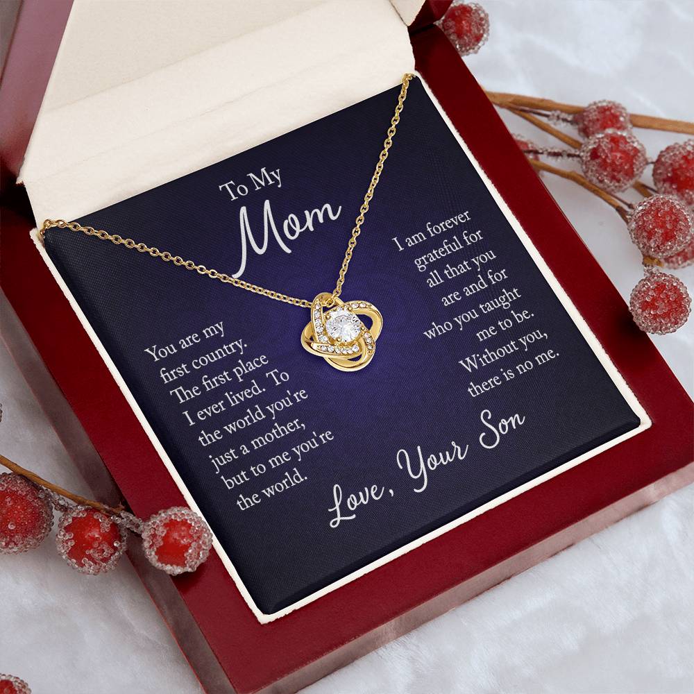 To My Mom, You are my first country - Infinite Love Necklace