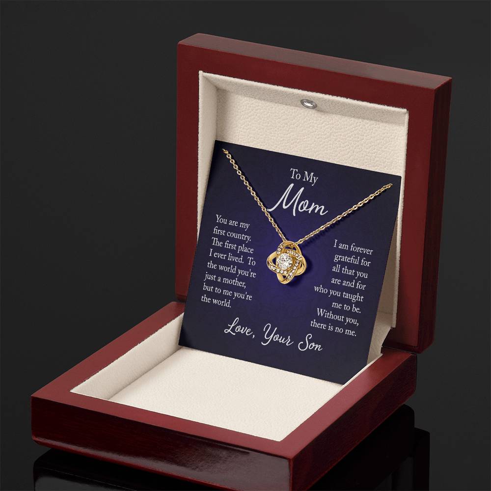 To My Mom, You are my first country - Infinite Love Necklace