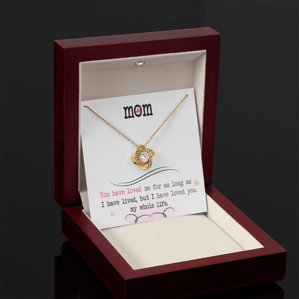 To My Mom, I Loved You My Whole Life - Infinite Love Necklace